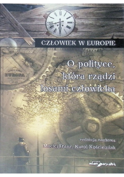O polityce która rządzi losami człowieka