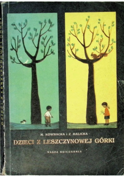 Dzieci z Leszczynowej Górki