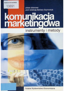 Komunikacja marketingowa Instrumenty i metody