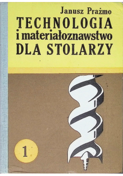 Technologia i materiałoznawstwo dla stolarzy Część 2