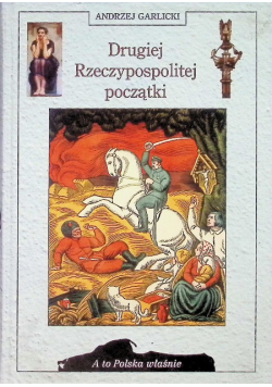 Drugiej Rzeczpospolitej początki
