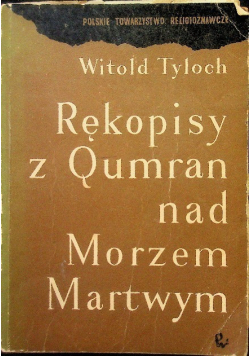 Rękopisy z Qumran nad Morzem Martwym