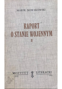 Raport o stanie wojennym II