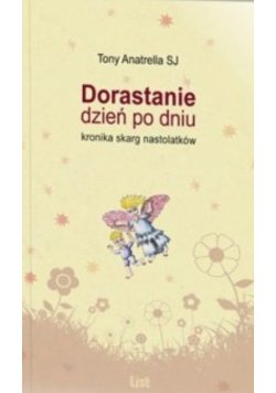 Dorastanie dzień po dniu - kronika skarg nastolatków