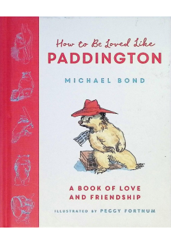 How to be Loved Like Paddington