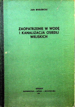 Zaopatrzenie w wodę i kanalizacja osiedli wiejskich