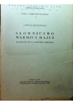 Słownictwo Warmii i Mazur budownictwo i obróbka drewna
