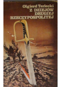 Z dziejów Drugiej Rzeczypospolitej