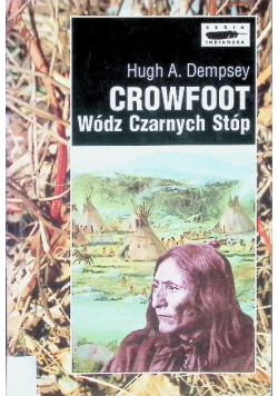 Crowfoot Wódz Czarnych Stóp