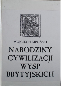 Narodziny cywilizacji wysp brytyjskich