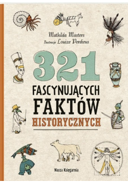 321 fascynujących faktów historycznych
