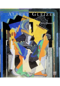 Albert Gleizes 1881-1953