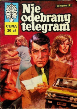 Kapitan żbik Nie odebrany telegram Część 2