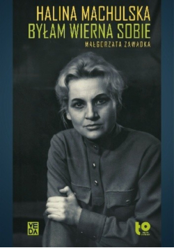 Byłam wierna sobie