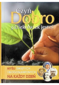 Czyń Dobro gdziekolwiek jesteś