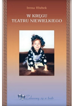W kręgu teatru niewielkiego