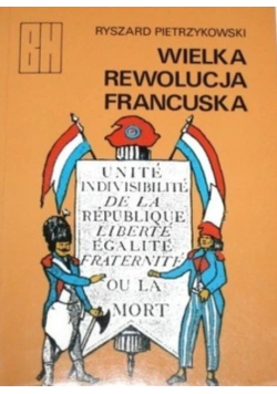 Wielka Rewolucja Francuska