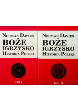 Boże Igrzysko Historia Polski Tom I i II
