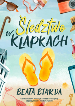 Śledztwo w klapkach
