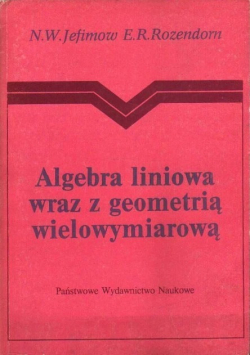 Algebra liniową wraz z geometrią wielowymiarową