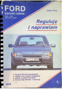 Ford Escort/Orion Reguluje i naprawiam