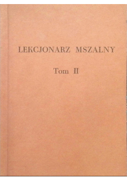 Lekcjonarz mszalny Tom 2