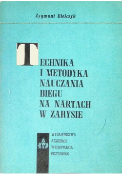 Technika i metodyka nauczania biegu na nartach w zarysie