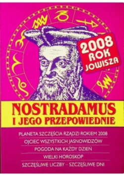 Nostradamus i jego przepowiednie 2008
