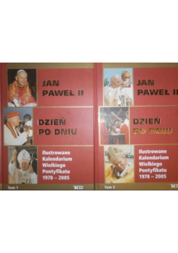 Jan Paweł II dzień po dniu Tom 1 i 2
