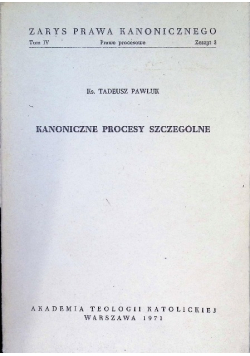 Kanoniczne procesy szczególne Zeszyt 3
