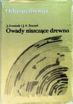 Ochrona drewna - Owady niszczące drewno
