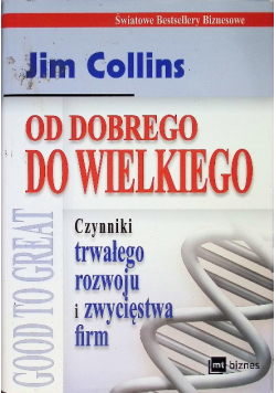 Od dobrego do wielkiego