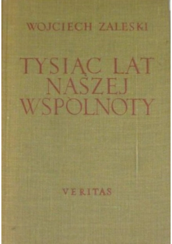 Tysiąc lat naszej wspólnoty