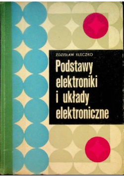 Podstawy elektroniki i układy elektroniczne