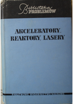 Akceleratory reaktory lasery