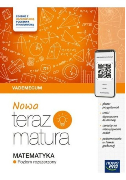 Teraz matura 2024/2025 Matematyka vademecum poziom rozszerzony