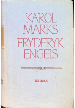 Marks i Engels dzieła Tom 30