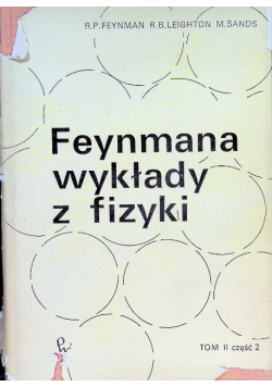 Feynmana wykłady z fizyki Tom II Część 2