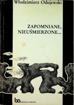 Zapomniane nieuśmierzone