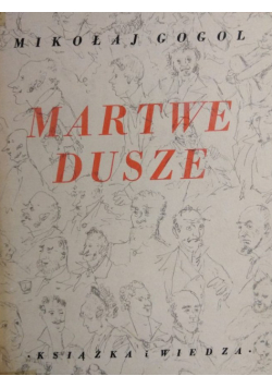 Przygody Czyczykowa albo Martwe dusze, 1949 r.