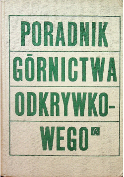 Poradnik górnictwa odkrywkowego
