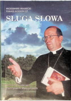 Sługa Słowa Włodzimierz Braniecki