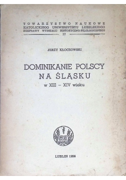 Dominikanie Polscy na Śląsku  w XIII - XIV wieku