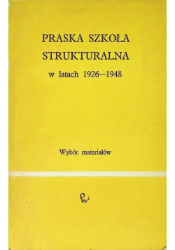 Praska szkoła strukturalna w latach 1926 - 1948