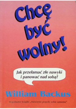 Chcę być wolny