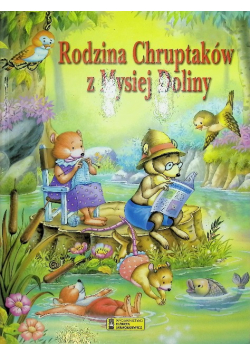 Rodzina chruptaków z mysiej doliny