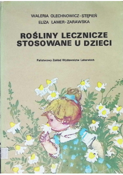 Rośliny lecznicze stosowane u dzieci