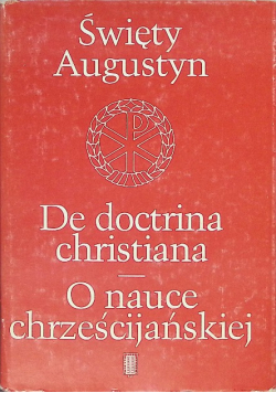 De doctrina christiana O nauce chrześcijańskiej