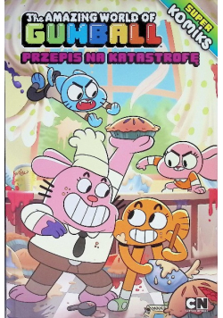 Gumball. Superkomiks Tom 1 Przepis na katastrofę