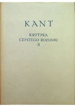 Krytyka czystego rozumu Tom II